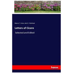 Letters of Cicero, Belletristik von Cicero, John H. Muirhead