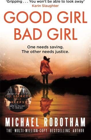 Michael Robotham - Good Girl, Bad Girl: The year's most heart-stopping psychological thriller (Cyrus Haven) - Preis vom 09.10.2026 07:28:09 h