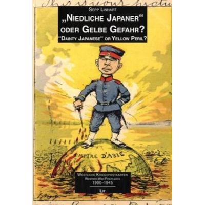 Niedliche Japaner oder Gelbe Gefahr?, Taschenbuch von Sepp Linhart, Lit Verlag, 978-3-8258-8655-4