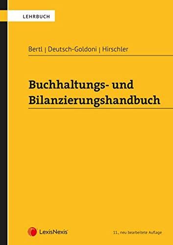 Romuald Bertl - Buchhaltungs- und Bilanzierungshandbuch (Lehrbuch) - Preis vom 10.10.2026 11:48:34 h