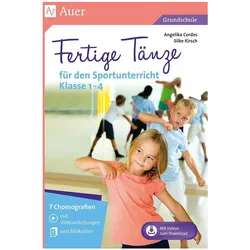 Fertige Tänze für den Sportunterricht Klasse 1-4, Schulbücher von Silke Kirsch, Angelika Cordes