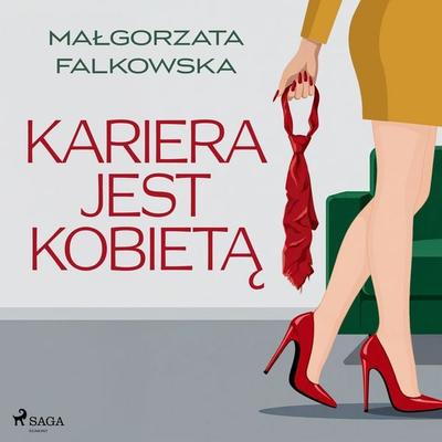 Kariera jest kobietą - Małgorzata Falkowska, Audio, 9788379953295