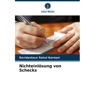 Nichteinlösung von Schecks, Taschenbuch von Ravidankaur Rahul Karnani, Verlag Unser Wissen, 978-620-5-33293-1