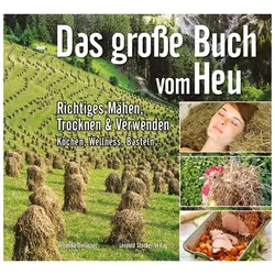 Das grosse Buch vom Heu, Ratgeber von Veronika Dielacher