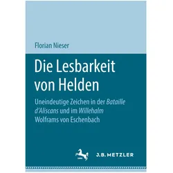 Die Lesbarkeit von Helden, Fachbücher von Florian Nieser