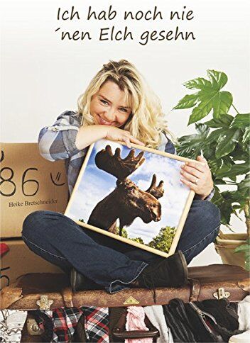 Heike Bretschneider - Ich hab noch nie 'nen Elch gesehn - Preis vom 30.09.2026 09:01:18 h