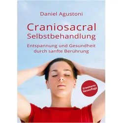 Craniosacral-Selbstbehandlung, Ratgeber von Daniel Agustoni