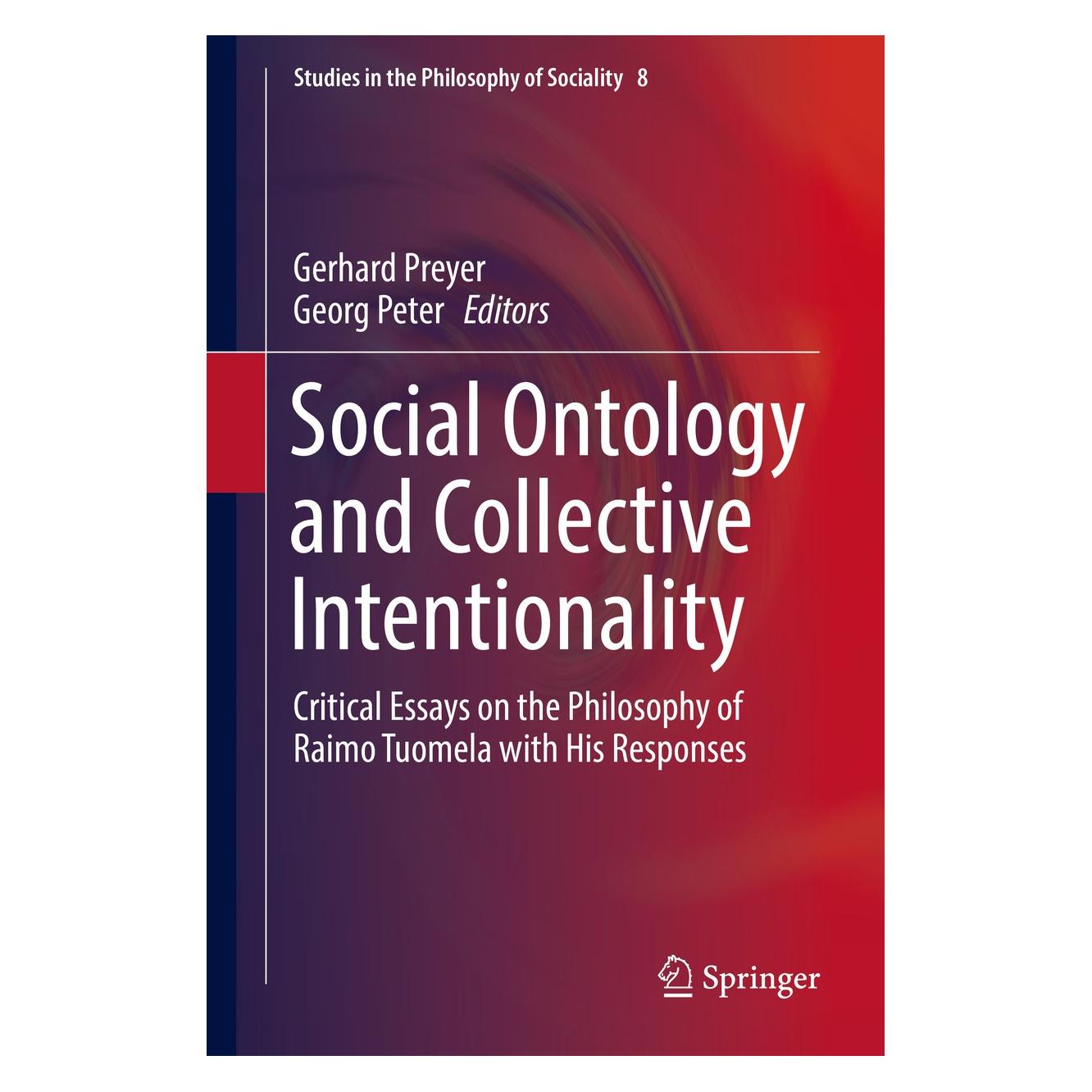 Springer Social Ontology and Collective Intentionality (Englisch, Hardcover, Georg Peter, Gerhard Preyer) (9783319332352)