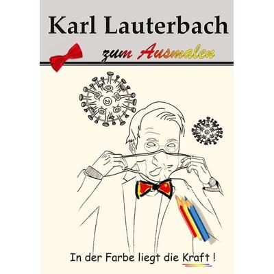 Karl Lauterbach zum Ausmalen, Taschenbuch von , Henricus - Edition Deutsche Klassik GmbH, Berlin, 978-3-8478-5440-1