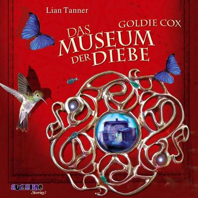 Goldie Cox - Das Museum der Diebe - Lian Tanner, Audio, 4057664025562