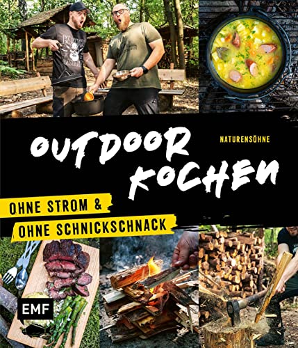 Naturensöhne - Outdoor Kochen – Ohne Strom und ohne Schnickschnack mit den Naturensöhnen: Über 60 Rezepte die man easy draußen kochen kann: Für Dutch Oven, Erdofen und mehr. Extra: Hacks und Bushcraft-Projekte. - Preis vom 09.10.2026 07:28:09 h