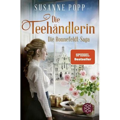 Die Teehändlerin, Taschenbuch von Susanne Popp, Fischer Taschenbuch Verlag