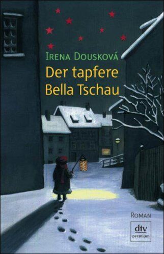 Irena Douskova - Der tapfere Bella Tschau: Roman - Preis vom 30.09.2026 09:01:18 h