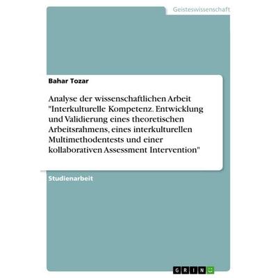 Analyse der wissenschaftlichen Arbeit 'Interkulturelle Kompetenz. Entwicklung und Validierung eines theoretischen Arbeitsrahmens, eines