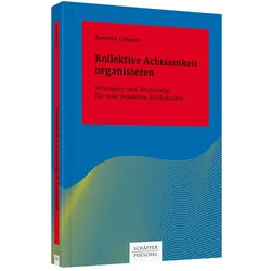 Kollektive Achtsamkeit organisieren, Fachbücher von Annette Gebauer