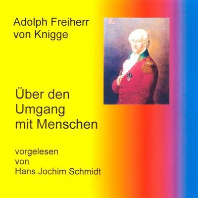 Über den Umgang mit Menschen - Adolph Freiherr Knigge, Audio, 9789925664177