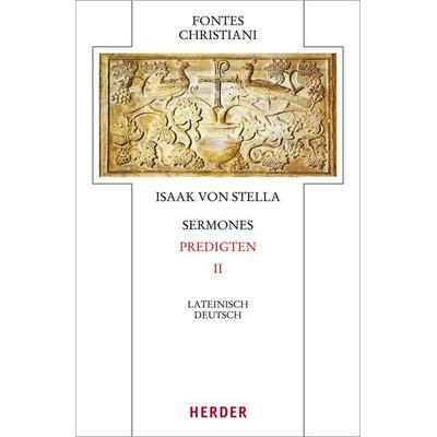 Sermones - Predigten, Gebundene Ausgabe von Isaak Stella, Herder, 978-3-451-30962-5