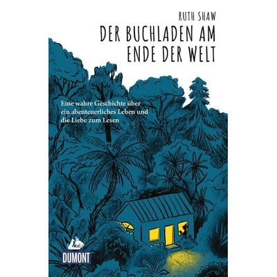 Der Buchladen am Ende der Welt, Taschenbuch von Ruth Shaw, MairDuMont, 978-3-616-03235-1