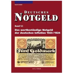 Das wertbeständige Notgeld der deutschen Inflation 1923/1924, Ratgeber von Manfred Müller