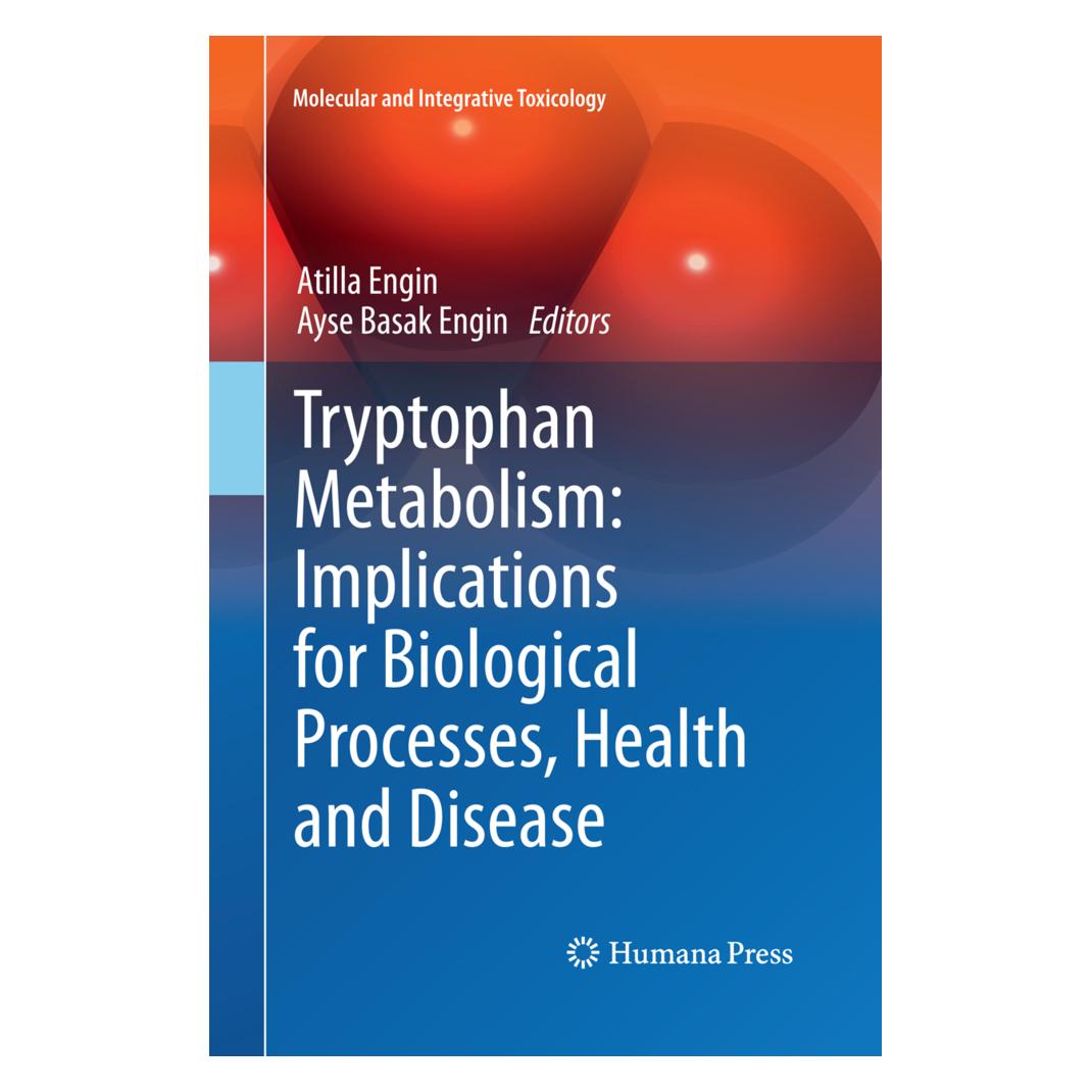 Springer Tryptophan Metabolism: Implications for Biological Processes, Health and Disease (Englisch, Softcover, Atilla Engin, Ayse Basak Engin) (55850979)