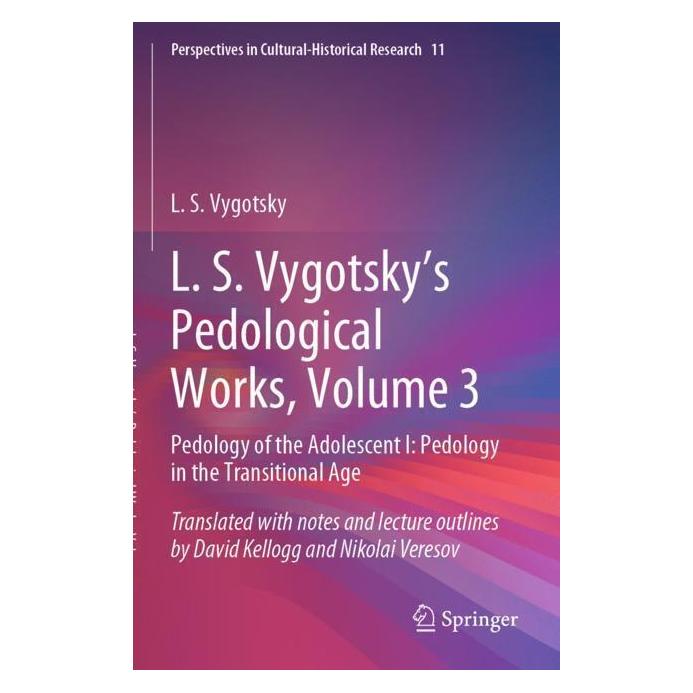 Springer L. S. Vygotsky's Pedological Works, Volume 3 (Englisch, Softcover, L. S. Vygotsky) (56968748)