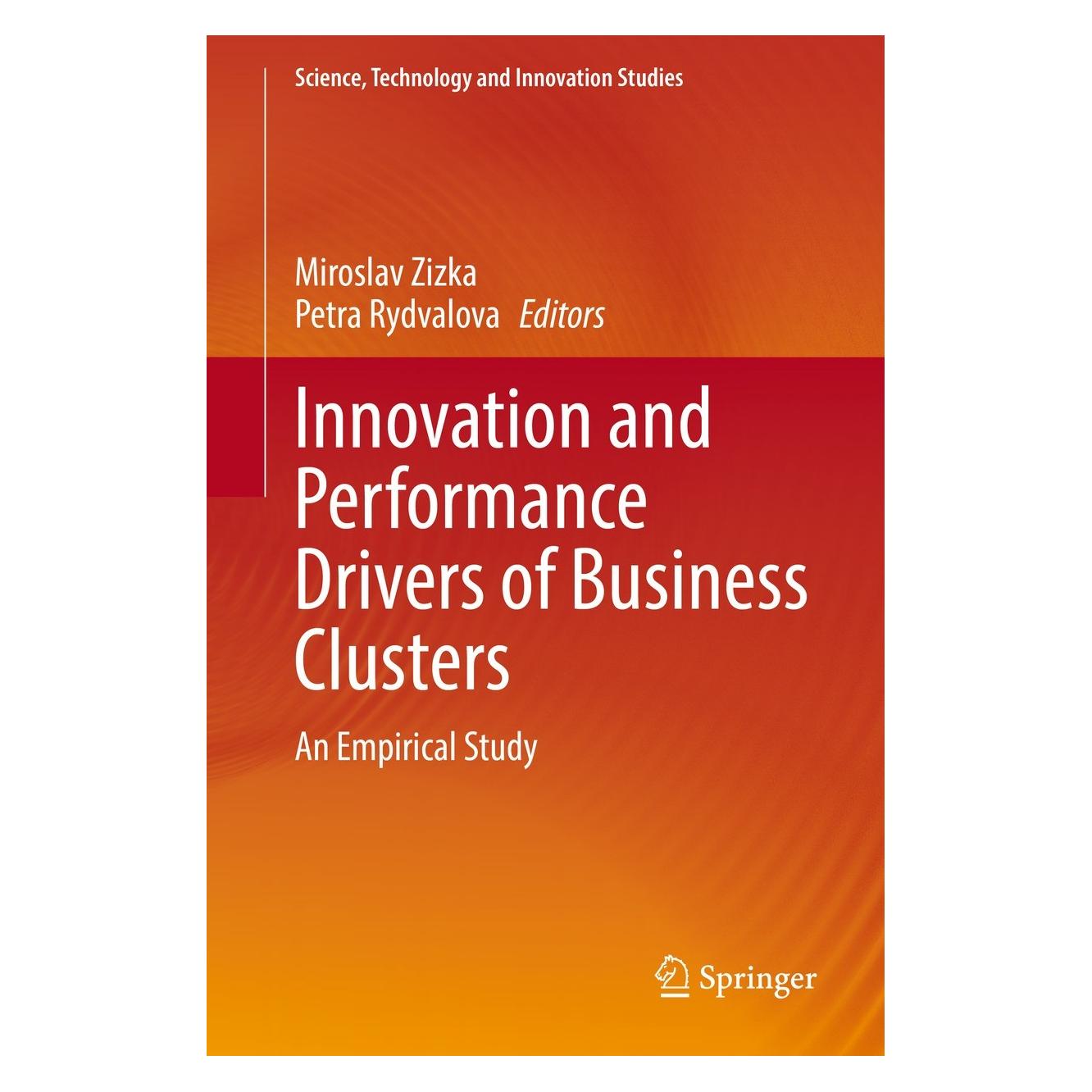 Springer Innovation and Performance Drivers of Business Clusters (9783030799069)