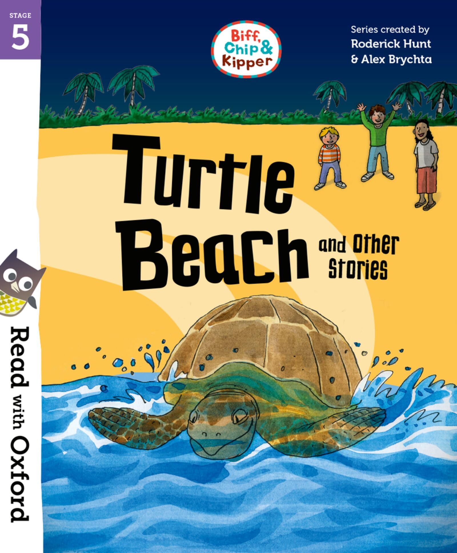 Roderick Hunt - Read with Oxford: Stage 5: Biff, Chip and Kipper: Turtle Beach and Other Stories - Preis vom 30.09.2026 22:30:23 h
