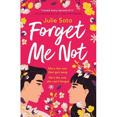 Forget Me Not, Taschenbuch von Julie Soto, HarperCollins, 978-0-00-856483-4