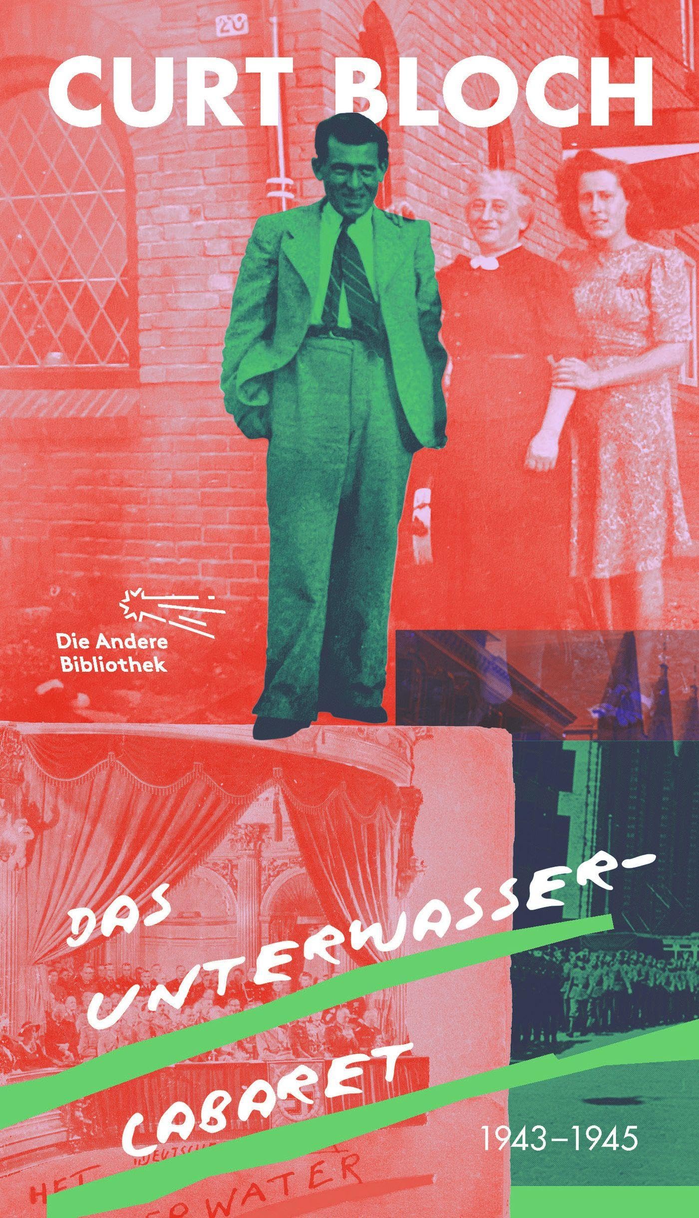 Curt Bloch - Das Unterwasser-Cabaret: 1943-1945 (Die Andere Bibliothek, Band 483) - Preis vom 13.10.2026 11:25:28 h