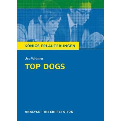 Top Dogs von Urs Widmer, Taschenbuch von Urs Widmer, Klett Lerntraining bei PONS Langenscheidt GmbH, 978-3-12-930398-6