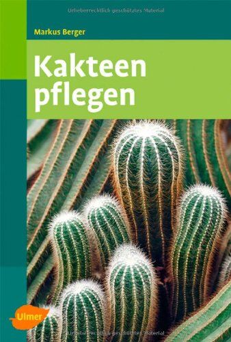 Markus Berger - Kakteen pflegen - Preis vom 13.10.2026 11:25:28 h