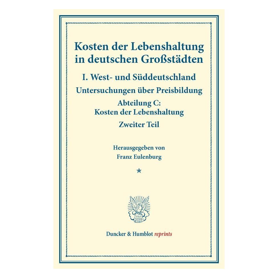 Duncker & Humblot Kosten der Lebenshaltung in deutschen Grossstädten. (Deutsch, Softcover, Franz Eulenburg) (55570874)