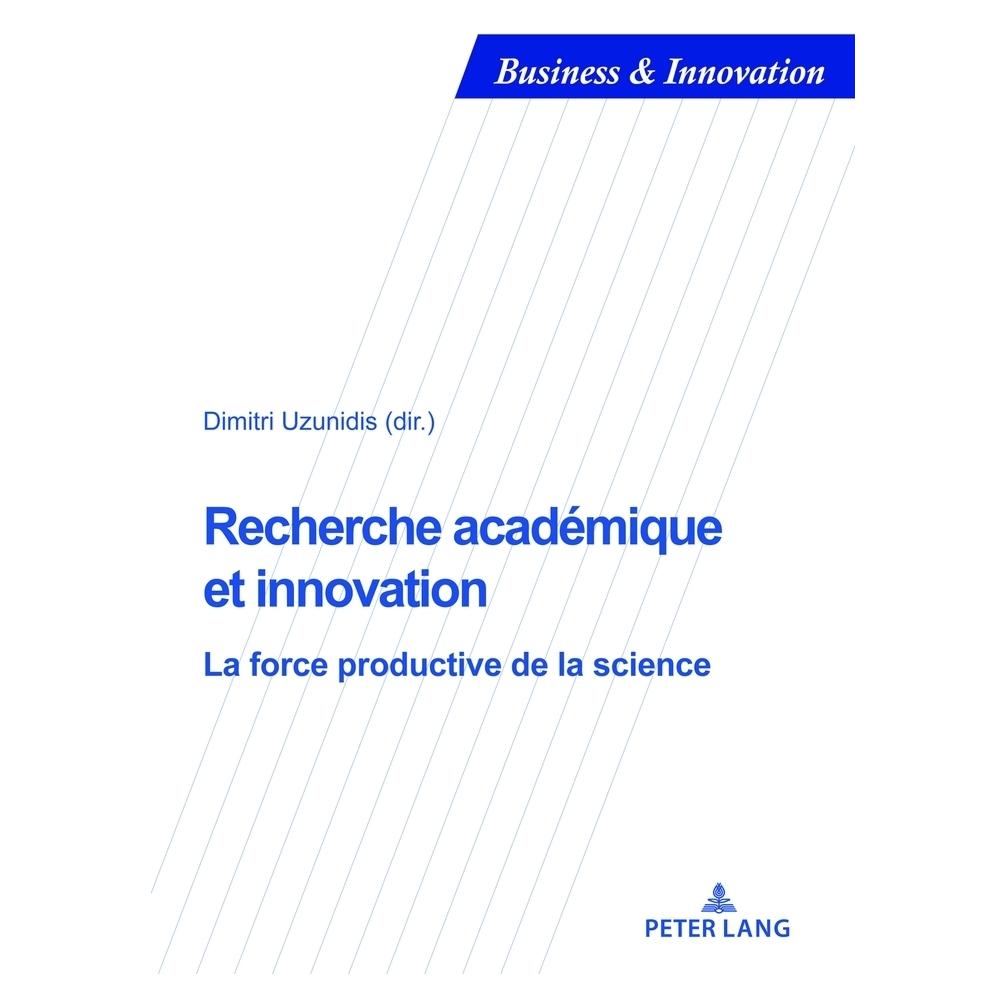 Peter Lang Recherche académique et innovation (Französisch, Softcover, Blandine Laperche, Dimitri Uzunidis) (56021807)