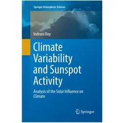 Climate Variability and Sunspot Activity, Fachbücher von Indrani Roy