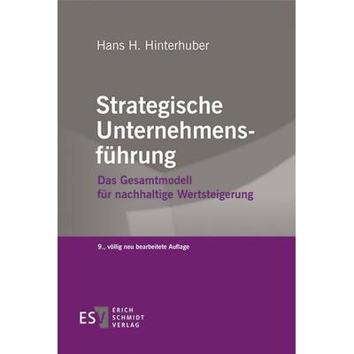 Strategische Unternehmensführung, Gebundene Ausgabe von Hans H. Hinterhuber, Erich Schmidt Verlag, 978-3-503-15869-0
