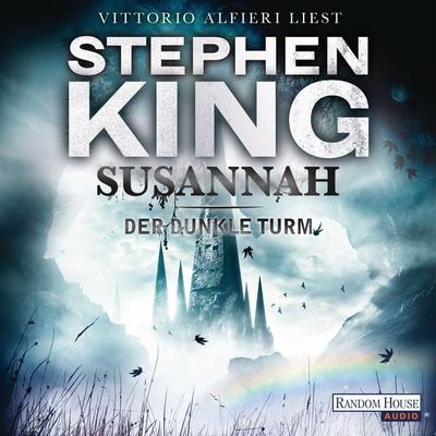 Susannah / Der dunkle Turm Bd.6 - Stephen King, Audio, 9783837180701