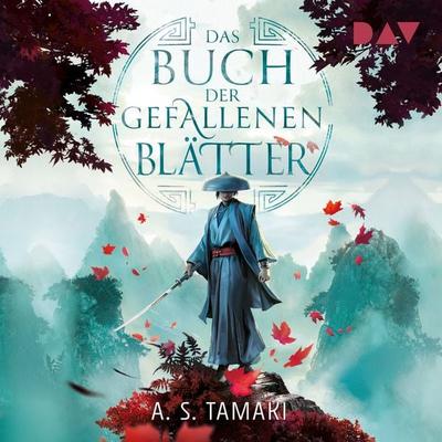 Das Buch der gefallenen Blätter - A. S. Tamaki, Audio, 9783742442680