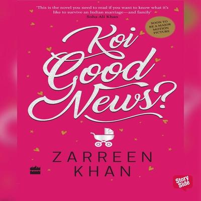 Koi Good News - Zarreen Khan, Audio, 9789353644314