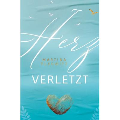 Herz verletzt, Taschenbuch von Plagwitz Martina, Borè, 978-3-9892304-6-0