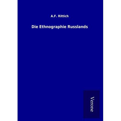 Die Ethnographie Russlands, Gebundene Ausgabe von A. F. Rittich, BoD - Books on Demand