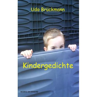 Kindergedichte, Taschenbuch von Udo Brückmann, BoD – Books on Demand, 978-3-8423-7955-8