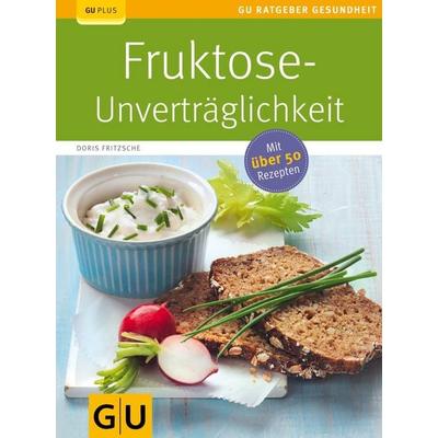 Fruktose-Unverträglichkeit, Taschenbuch von Doris Fritzsche, Gräfe und Unzer Verlag GmbH