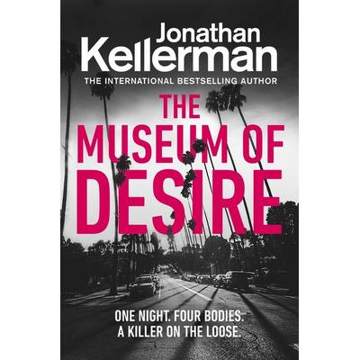 The Museum of Desire, Taschenbuch von Jonathan Kellerman, Vermilion, 978-1-78746-120-8