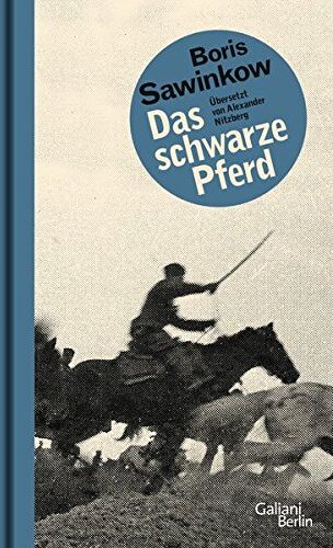 Boris Sawinkow - Das schwarze Pferd: Roman aus dem Russischen Bürgerkrieg - Preis vom 05.10.2026 03:47:11 h