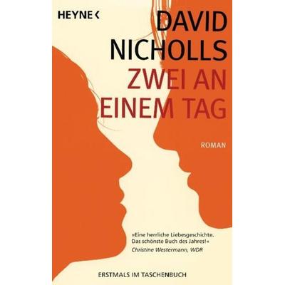 Zwei an einem Tag, Taschenbuch von David Nicholls, Heyne