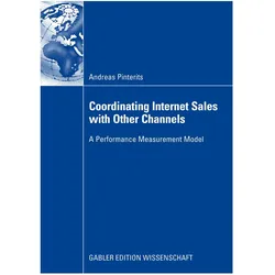 Coordinating Internet Sales with Other Channels, Fachbücher von Andreas Pinterits