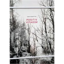 Vera Nowottny: Positiv-Negativ, Fachbücher von Caroline Sternberg, Vera Nowottny