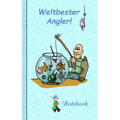 Weltbester Angler, Taschenbuch von Theo Taane, BoD – Books on Demand, 978-3-7386-1006-2