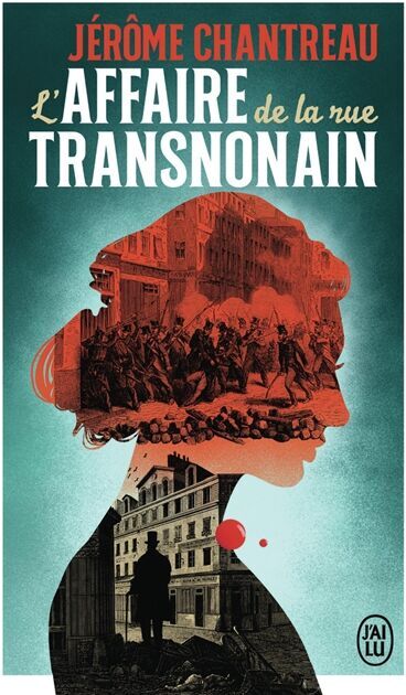 Jérôme Chantreau - L'affaire de la rue Transnonain - Preis vom 10.10.2026 11:48:34 h
