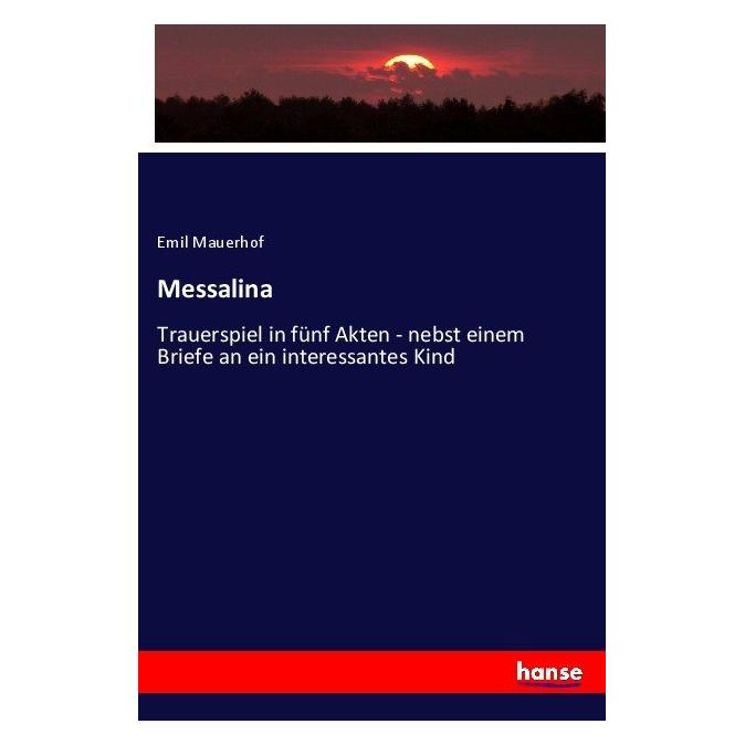 Hansebooks Messalina (Deutsch, Softcover, Emil Mauerhof) (55883150)